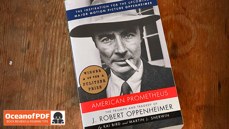 American Prometheus - The Triumph and Tragedy of J. Robert Oppenheimer