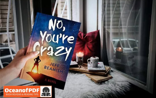 No, You're Crazy by Jeff Beamish