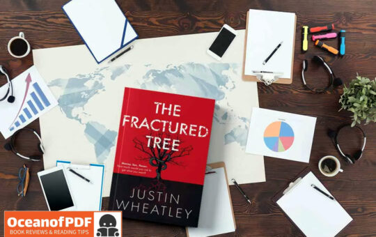 The Fractured Tree by Justin Wheatley