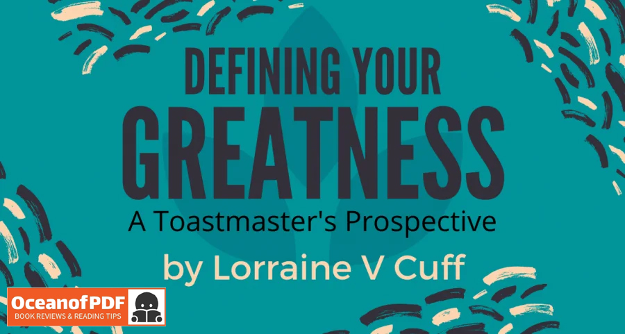 Defining Your Greatness by Lorraine Cuff