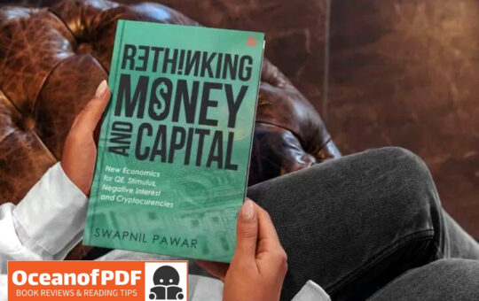 Rethinking Money and Capital by Swapnil Pawar