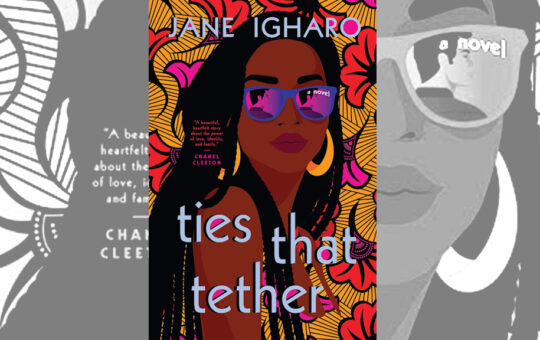 Ties that Tether by Jane Igharo